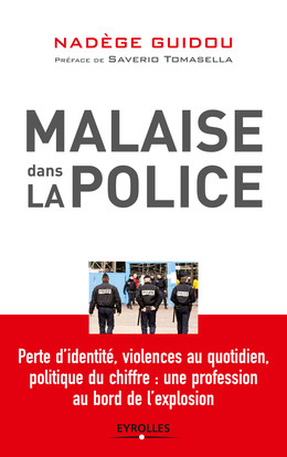 Malaise dans la police - Nadège Guidou - Eyrolles