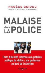 Malaise dans la police