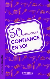 50 exercices de confiance en soi