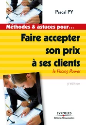 Faire accepter son prix à ses clients