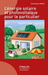 L'énergie solaire et photovoltaïque pour le particulier