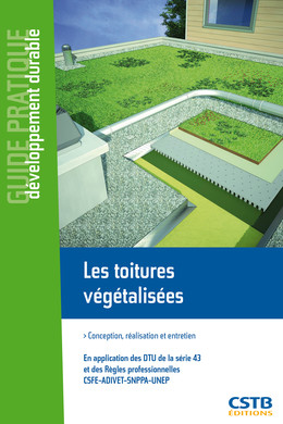 Les toitures végétalisées - Claude Guinaudeau, Emmanuel Houssin, Jean-Claude Burdloff - CSTB