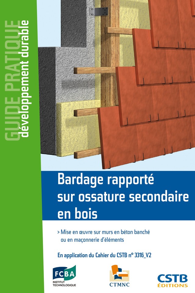 Bardage rapporté sur ossature secondaire en bois - Julien Piechowski - CSTB