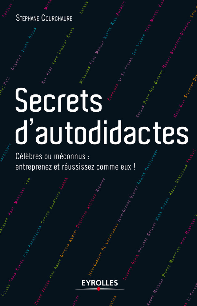 Secrets d'autodidactes - Stéphane Courchaure - Eyrolles