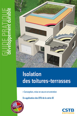 Isolation des toitures-terrasses - Giuliano Camillato - CSTB