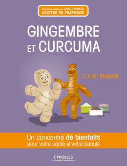 Gingembre et curcuma - Claire Pinson - Eyrolles