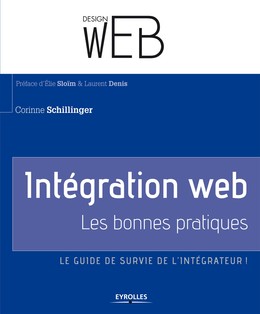 Intégration web - Les bonnes pratiques - Corinne Schillinger - Editions Eyrolles