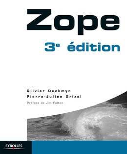 Zope - Pierre-Julien Grizel, Olivier Deckmyn - Editions Eyrolles