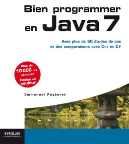 Bien programmer en Java 7 - Emmanuel Puybaret - Editions Eyrolles