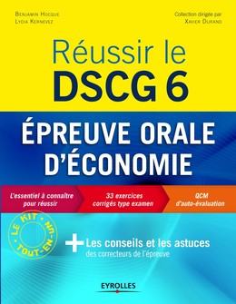 Réussir le DSCG 6 - Epreuve orale d'économie - Benjamin Hocque, Lydia Kernevez - Editions Eyrolles