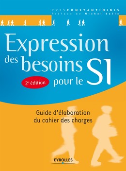 Expression des besoins pour le SI - Yves Constantinidis - Eyrolles