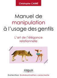 Manuel de manipulation à l'usage des gentils