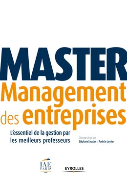 Master Management des entreprises - Collectif Eyrolles, Stéphane Saussier - Editions Eyrolles