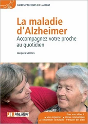 La maladie d'Alzheimer - Jacques Selmès - JLE