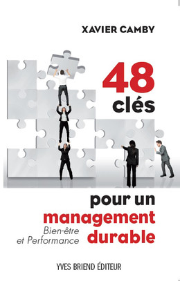 48 clés pour un management durable - Xavier Camby - Yves Briend Editeur