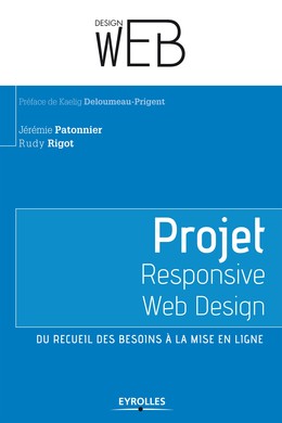 Projet responsive web design - Jérémie Patonnier, Rudy Rigot - Editions Eyrolles