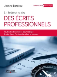 La boîte à outils des écrits professionnels