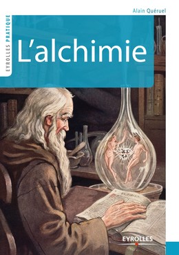 L'alchimie - Alain Queruel - Editions Eyrolles