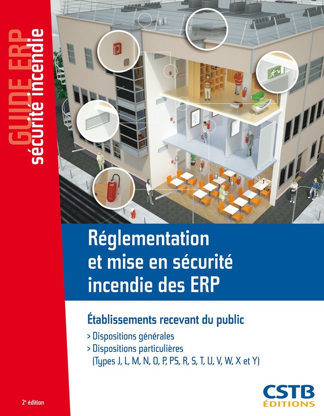 Réglementation et mise en sécurité incendie des ERP - Bernard Sullerot - CSTB
