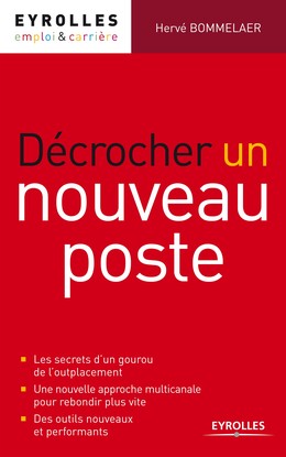 Décrocher un nouveau poste - Hervé Bommelaer - Editions Eyrolles