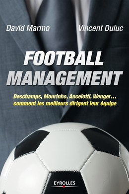 Football management - Vincent Duluc, David Marmo - Editions Eyrolles