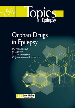 Orphan Drugs in Epilepsy - Marina Nikanorova, Pierre Genton, Svein Johannessen, Cecilie Johannessen Landmark - John Libbey
