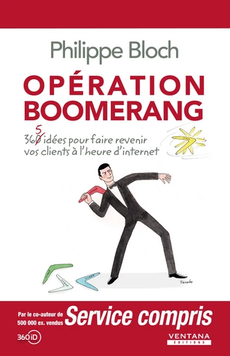 Opération Boomerang - Philippe Bloch - Ventana éditions