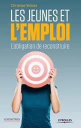 Les jeunes et l'emploi