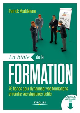 La bible de la formation - Patrick Maddalena - Editions Eyrolles