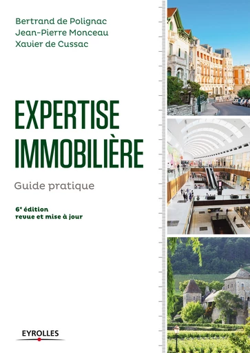 Expertise immobilière - Jean-Pierre Monceau, Bernard de Polignac, Xavier De Cussac - Editions Eyrolles