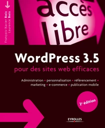 WordPress 3.5 pour des sites web efficaces