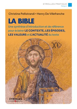 La Bible - Henry de Villefranche, Christine Pellistrandi - Editions Eyrolles