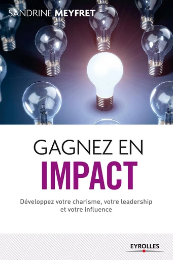 Gagnez en impact - Sandrine Meyfret - Eyrolles