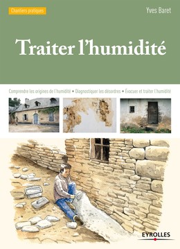 Traiter l'humidité - Yves Baret - Editions Eyrolles