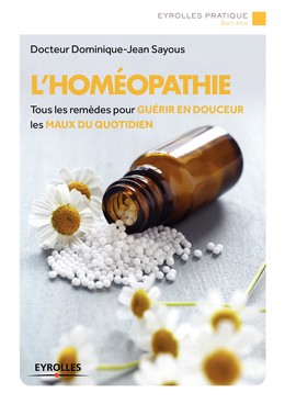 L'homéopathie - Dominique-Jean Sayous - Editions Eyrolles