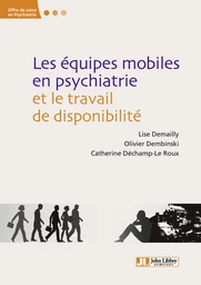 Les équipes mobiles en psychiatrie et le travail de disponibilité