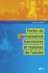 Pertes de connaissance transitoires et malaises de l'adulte - Benjamin Cretin - JLE