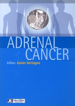 Adrenal cancer - Xavier Bertagna - John Libbey