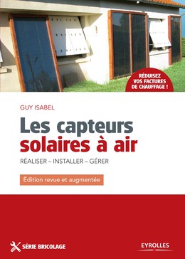 Les capteurs solaires à air - Guy Isabel - Editions Eyrolles