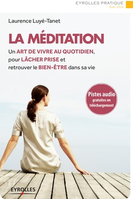 La méditation - Laurence Luyé-Tanet - Editions Eyrolles