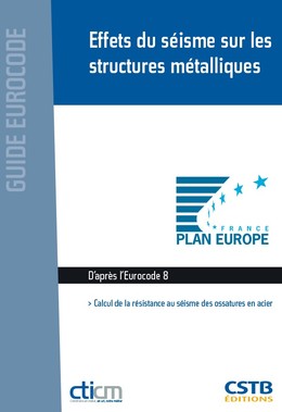 Effets du séisme sur les structures métalliques - Jean-Marie Aribert, Pierre-Olivier Martin - CSTB