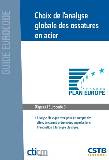 Choix de l'analyse globale des ossatures en acier - Yvan Galéa, Alain Bureau - CSTB