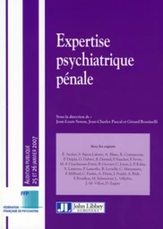 Expertise psychiatrique pénale - Jean-Louis Senon, Jean-Charles Pascal, Gérard Rossinelli - JLE