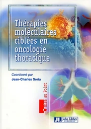 Thérapies moléculaires ciblées en oncologie thoracique