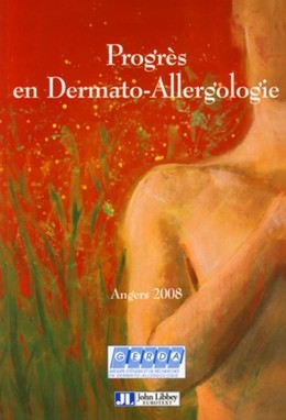 Progrès en dermato-allergologie -  Groupe d'études et de recherches en dermato-allergologie - John Libbey