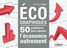 Eco-graphiques - Jean-Marc Vittori - Editions Eyrolles