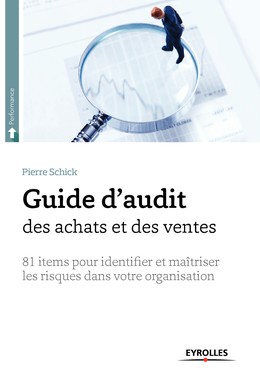 Guide d'audit des achats et des ventes - Pierre Schick - Editions Eyrolles