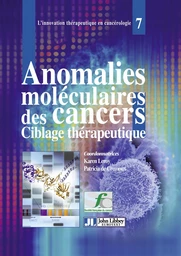 Anomalies moléculaires des cancers