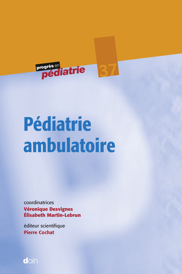 Pédiatrie ambulatoire - Elisabeth Martin-Lebrun, Véronique Desvignes - John Libbey