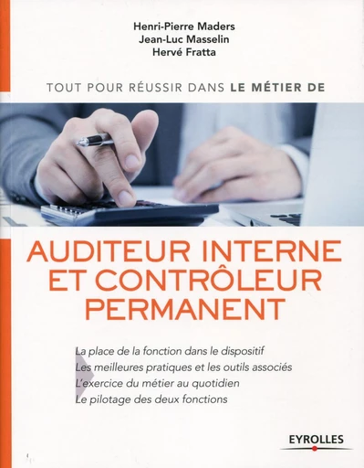 Les métiers d'auditeur interne et de contrôleur permanent - Hervé Fratta, Jean-Luc Masselin, Henri-Pierre Maders - Eyrolles